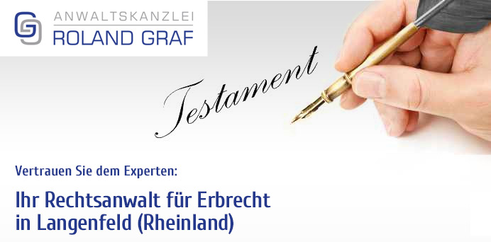 Vertrauen Sie dem Experten: Ihr Rechtsanwalt für Erbrecht in Langenfeld | Anwaltskanzlei Roland Graf